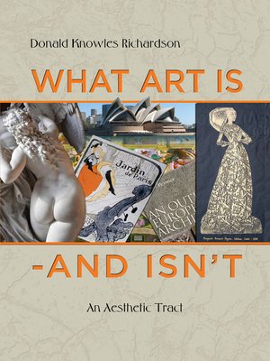 cover image of What Art Is, and Isn't